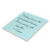 Ik vind de beste behandeling van Jane Austen Quote Tegeltje (Zijkant)