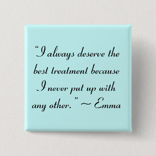 Ik vind de beste behandeling van Jane Austen Quote Vierkante Button 5,1 Cm