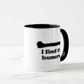 Ik vind deze Humerus koffiemok Mok (Voorkant rechts)