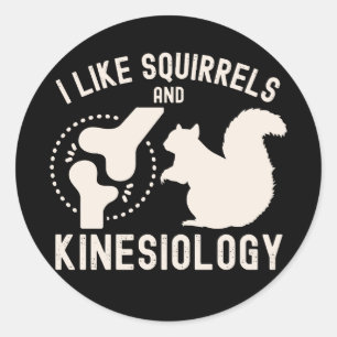 Ik vind eekhoorns en kinésiologie leuk ronde sticker