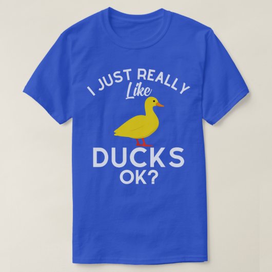 Ik vind eenden gewoon echt leuk oké t-shirt (Design voorkant)