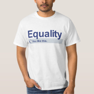 Ik vind gelijkheid leuk t-shirt