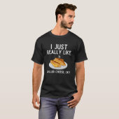 Ik vind gewoon echt graag gegrild kaas shirt grapp (Voorkant volledig)