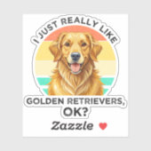 Ik vind gewoon Golden Retrievers echt leuk, oké? Sticker (Vel)