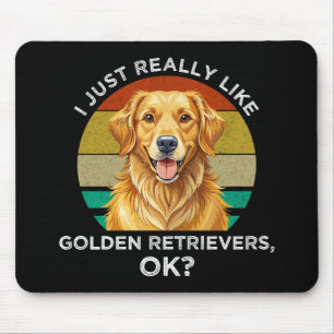 Ik vind Golden Retrievers echt leuk, oké? Muismat