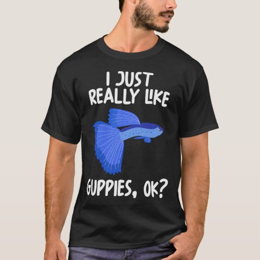 Ik vind guppy's gewoon echt leuk oké? t-shirt (Voorkant)