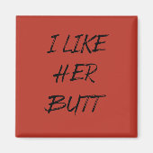 ik vind haar kont leuk magneet (Voorkant)