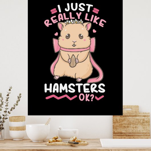 Ik vind Hamsters echt leuk Poster (Keuken)