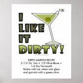 IK VIND HET DIRTY. 16x20 Dirty Martini Cocktail Poster (Voorkant)