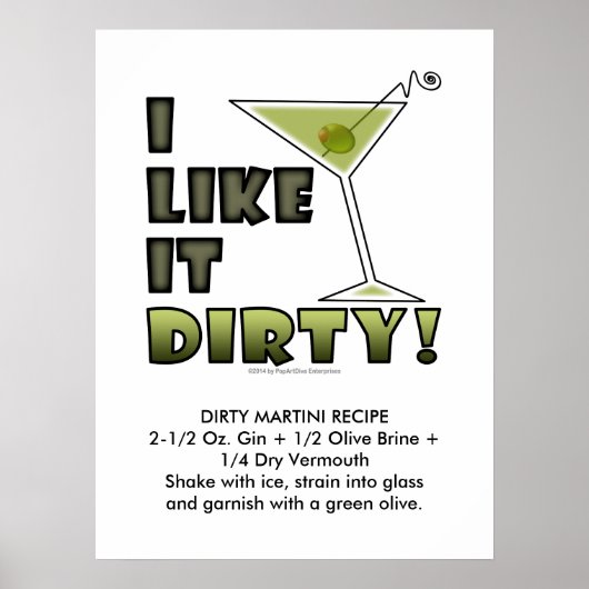 IK VIND HET DIRTY. 18x24 Dirty Martini Cocktail Poster (Voorkant)
