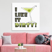 IK VIND HET DIRTY. Dirty Martini Cocktail Canvas Afdruk (Insitu (Woonkamer))