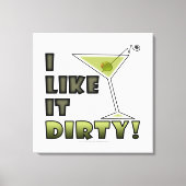 IK VIND HET DIRTY. Dirty Martini Cocktail Canvas Afdruk (Voorkant)