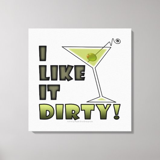 IK VIND HET DIRTY. Dirty Martini Cocktail Canvas Afdruk (Voorkant)