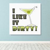 IK VIND HET DIRTY. Dirty Martini Cocktail Canvas Afdruk (Insitu (Houten vloer))