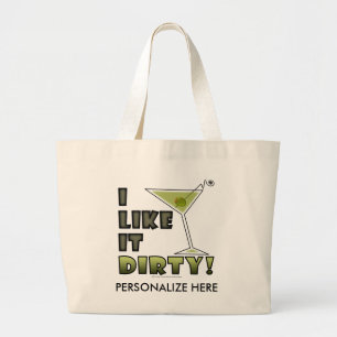 IK VIND HET DIRTY. Dirty Martini Cocktail Humor Grote Tote Bag