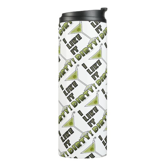 IK VIND HET DIRTY. Dirty Martini Cocktail Humor Thermosbeker (Gedraaid links)