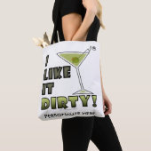 IK VIND HET DIRTY. Dirty Martini Cocktail Humor Tote Bag (Dichtbij)