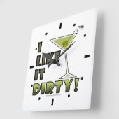 IK VIND HET DIRTY. Dirty Martini Cocktail Humor Vierkante Klok (Hoek)