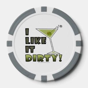 IK VIND HET DIRTY. Dirty Martini Humor Poker Chips