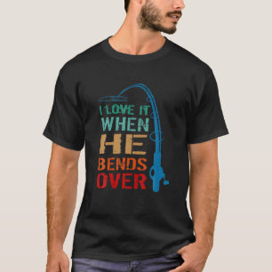 Ik vind het geweldig als hij over grappige Geviste T-shirt