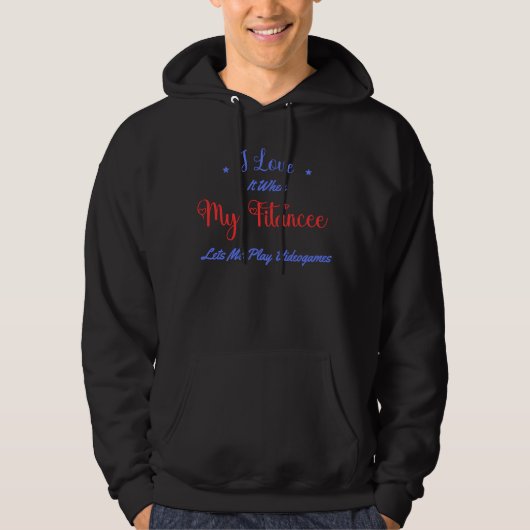Ik vind het geweldig als mijn verloofde me videoga hoodie (Voorkant)