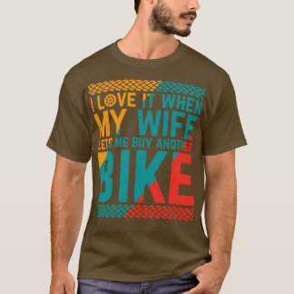 Ik vind het geweldig als mijn vrouw me nog een fie t-shirt