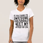 Ik vind het Geweldige dat je mijn moeder citaat mo T-shirt (Voorkant)