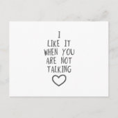 Ik vind het leuk als je niet praat briefkaart (Voorkant)