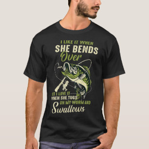 Ik vind het leuk als ze ombuigt, maar ik hou ervan t-shirt