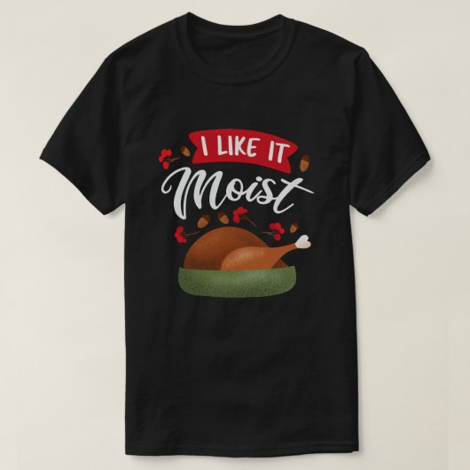Ik vind het leuk dat het een moisloze Thanksgiving T-shirt (Design voorkant)