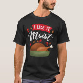Ik vind het leuk dat het een moisloze Thanksgiving T-shirt (Voorkant)