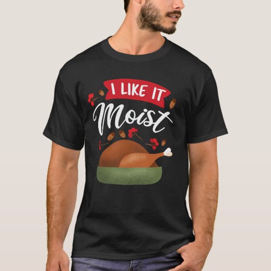 Ik vind het leuk dat het een moisloze Thanksgiving T-shirt (Voorkant)