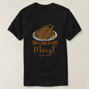 Ik vind het leuk dat het een moisloze Thanksgiving T-shirt
