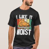 Ik vind het leuk dat het een moistische Thanksgivi T-shirt (Voorkant)