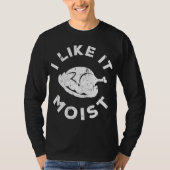 Ik vind het leuk dat het een vochtige grappige Tha T-shirt (Voorkant)