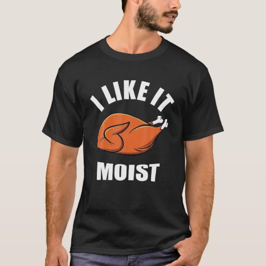 Ik vind het leuk dat het een vochtige grappige Tha T-shirt (Voorkant)
