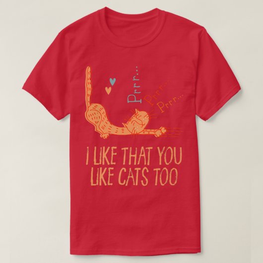 Ik vind het leuk dat je te veel katten hebt... t-shirt (Design voorkant)