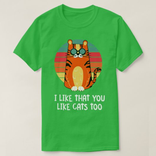 Ik vind het leuk dat je te veel katten hebt... t-shirt (Design voorkant)