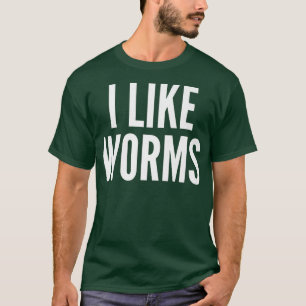Ik vind het leuk dat Worms Fish Worm Vist T-shirt