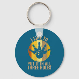 Ik vind het leuk om het in alle drie gaten Bowling Sleutelhanger