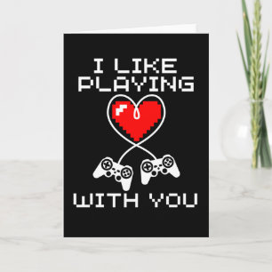 Ik vind het leuk om met jou te spelen Video Gamer Kaart