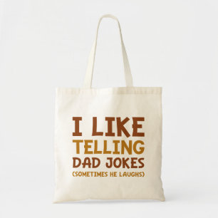 Ik vind het leuk om papa Jokes te vertellen Tote Bag