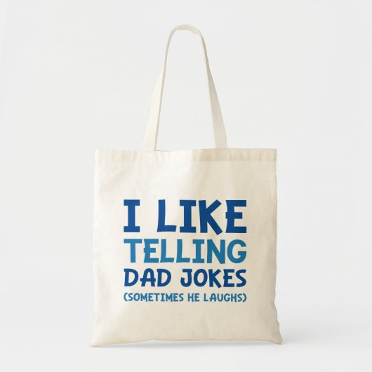 Ik vind het leuk om papa Jokes te vertellen Tote Bag (Voorkant)