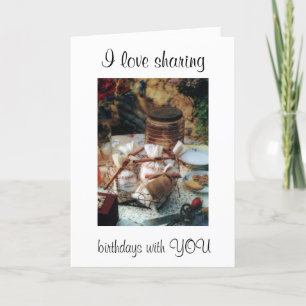 IK VIND HET LEUK OM VERJAARDAGEN TE DELEN MET JOU/ KAART