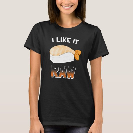 Ik vind het leuk Raw Nigiri Sushi T-shirt (Voorkant)