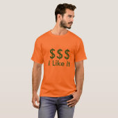 $$, ik vind het leuk t-shirt (Voorkant volledig)