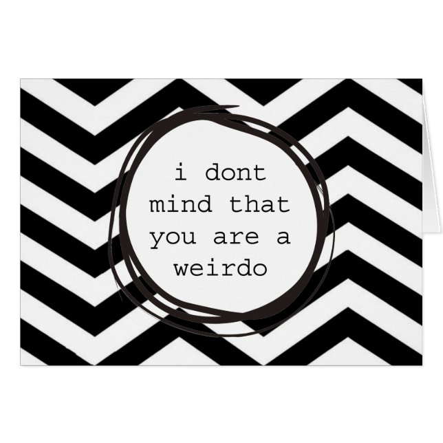 Ik vind het niet erg dat je een weirdo bent (Voorkant Horizontaal)