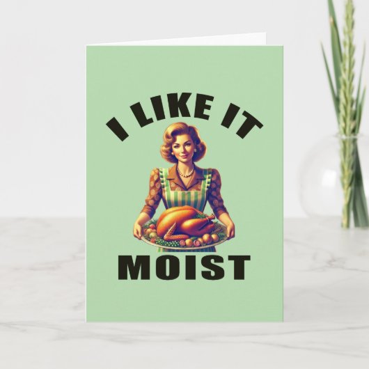 Ik vind het vochtig feestdagen kaart (Voorkant)