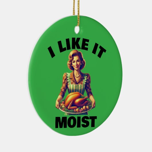 Ik vind het vochtig keramisch ornament (Rechts)