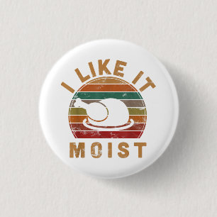 Ik vind het vochtige Thanksgiving-kleding Turkije Ronde Button 3,2 Cm